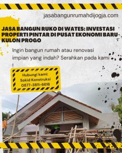 Jasa Bangun Ruko di Wates: Investasi Properti Pintar di Pusat Ekonomi Baru Kulon Progo