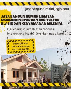 Jasa Bangun Rumah Limasan Modern: Perpaduan Arsitektur Klasik dan Kenyamanan Milenial