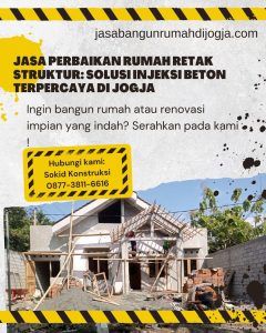 Jasa Perbaikan Rumah Retak Struktur: Solusi Injeksi Beton Terpercaya di Jogja