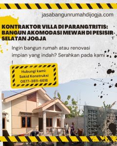 Kontraktor Villa di Parangtritis: Bangun Akomodasi Mewah di Pesisir Selatan Jogja
